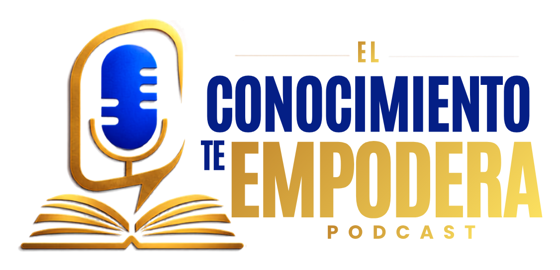 El conocimiento te empodera Podcast